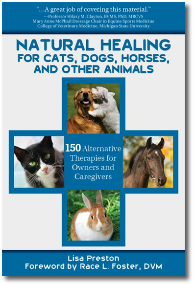 Natural Healing for Cats, Dogs, Horses and Other Animals